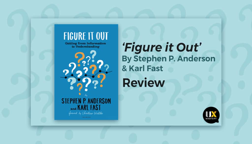 Review: ‘Figure it Out: Getting from Information to Understanding’
